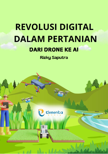 Revolusi Digital dalam Pertanian: Dari Drone ke AI